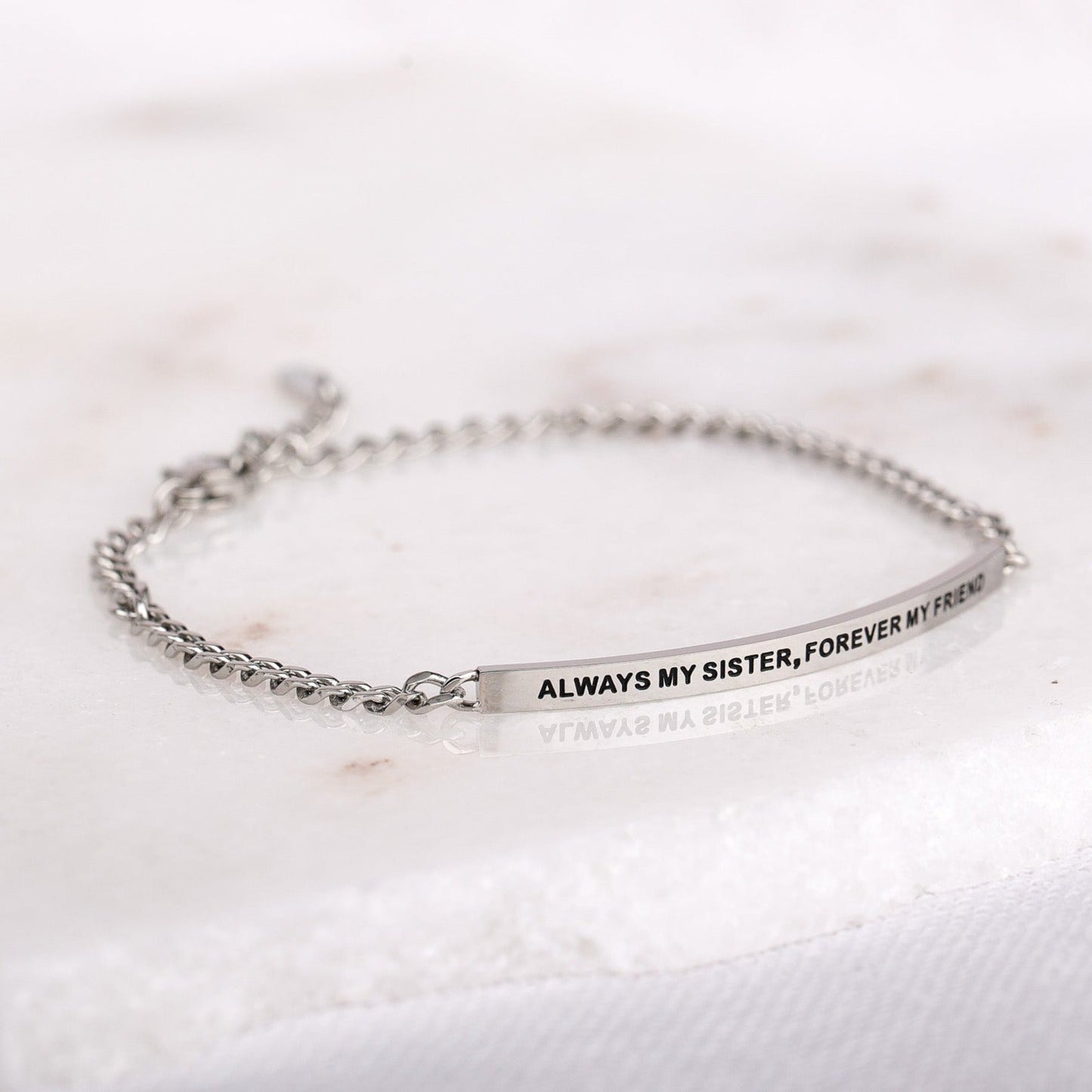 ALWAYS MY SISTER. FOREVER MY FRIEND - DAINTY CHAIN BRACELET