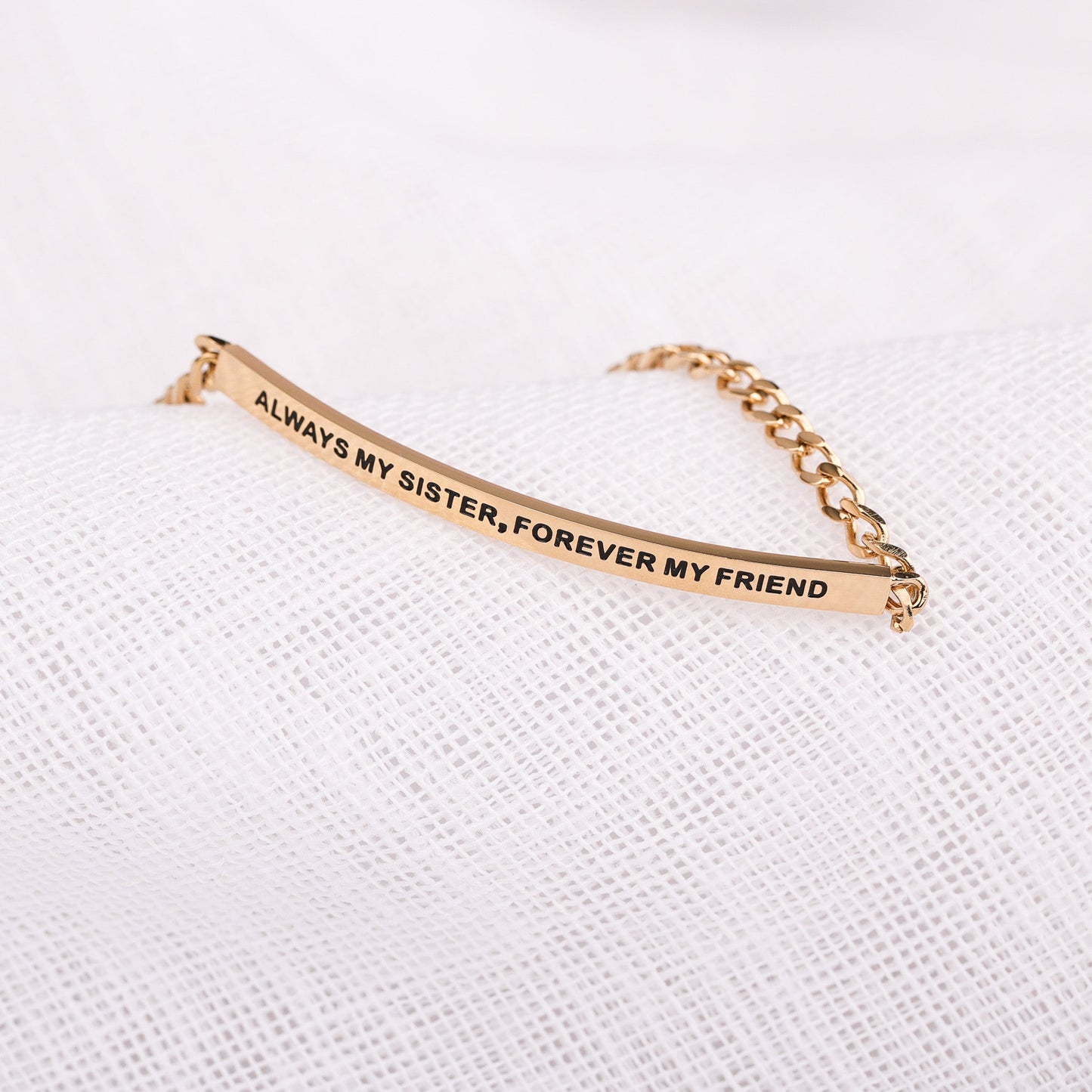 ALWAYS MY SISTER. FOREVER MY FRIEND - DAINTY CHAIN BRACELET