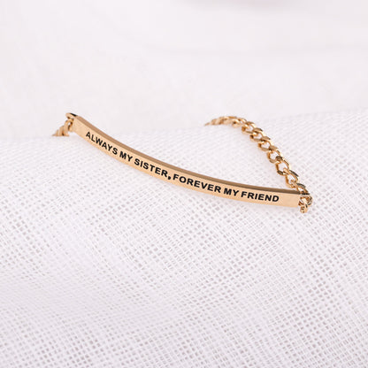 ALWAYS MY SISTER. FOREVER MY FRIEND - DAINTY CHAIN BRACELET