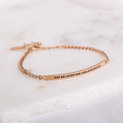 SHE BELIEVED SHE COULD SO SHE DID- DAINTY CHAIN BRACELET