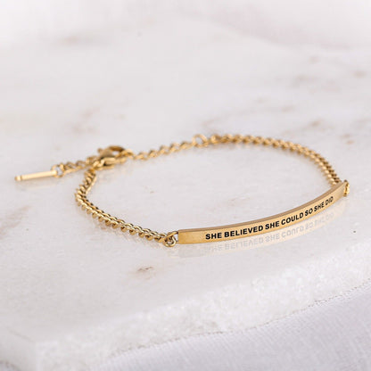 SHE BELIEVED SHE COULD SO SHE DID- DAINTY CHAIN BRACELET